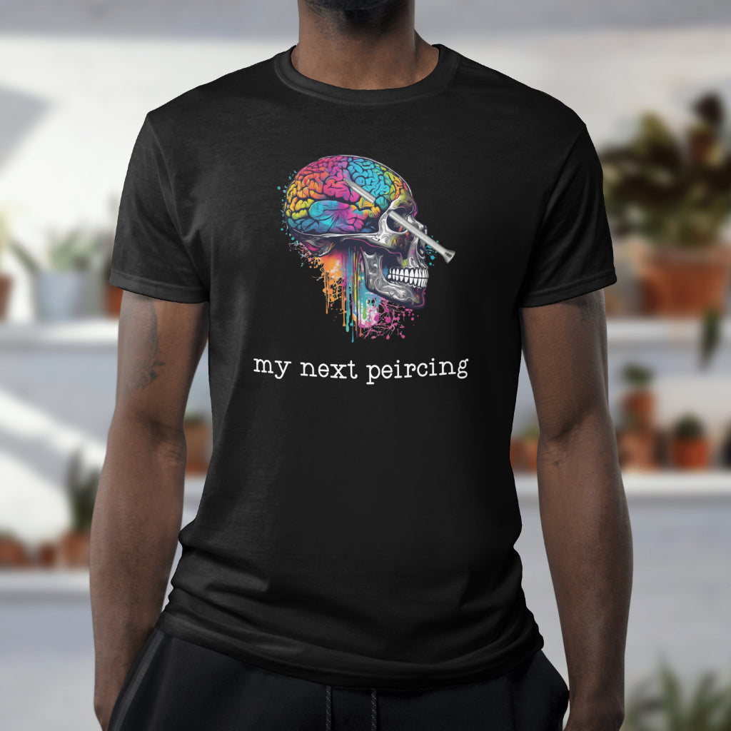 My Next Piercing T-Shirt